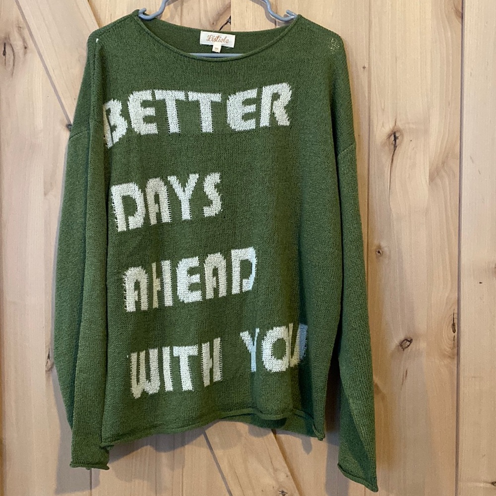 Better days ahead lightweight green sweater